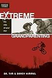 Extreme Grandparenting