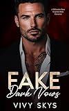 Fake Dark Vows: A Billionaire Boss Surprise Baby Romance (Ruthless Mafia Kings)