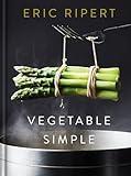 Vegetable Simple: A Cookbook