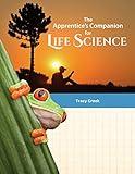 The Apprentice's Companion for Life Science