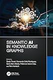 Semantic AI in Knowledge Graphs