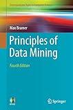 Principles of Data Mining (Undergraduate Topics in Computer Science)