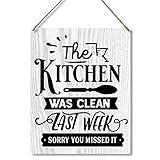 QIONGQI Funny The Kitchen was Clean Wood Plaque Sign Wall Hanging Rustic Kitchen Signs with Sayings for Home Kitchen Decor Gifts