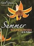 Summer Wildflowers of the Northeast: A Natural History