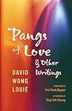 Pangs of Love and Other Writings (Classics of Asian American Literature)