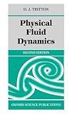 Physical Fluid Dynamics