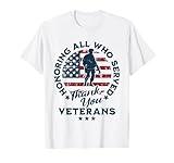 Honoring All Who Served Thank You Veterans Day | US Veterans T-Shirt