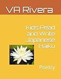 Kids Read and Write Japanese Haiku: Poetry (Kids Read and Write Poetry)