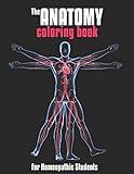 The Anatomy Coloring Book For Homeopathic Students: Medical Education & Training Books