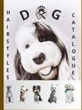 DOG HAIRSTYLES CATALOGUE.: The catalogue is of great use in establishing expectations by helping clients choose their desired hairstyles.