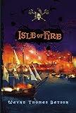 Isle of Fire (Pirate Adventures)