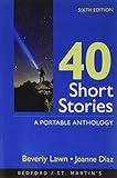 40 Short Stories: A Portable Anthology