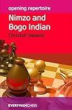 Opening Repertoire: Nimzo and Bogo Indian (Everyman Chess-Opening Repertoire)