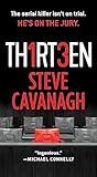 Thirteen: The Serial Killer Isn't on Trial. He's on the Jury. (Eddie Flynn, 3)