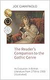 The Reader's Companion to the Gothic Genre : Its Evolution in British Literature from 1750 to 1900 (Illustrated) (The Hampshire Stories Series: Essays)