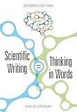 Scientific Writing = Thinking in Words