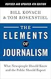 The Elements of Journalism, Revised and Updated 4th Edition