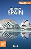 Fodor's Essential Spain 2024 (Full-color Travel Guide)