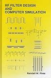 HF Filter Design and Computer Simulation (Electromagnetic Waves)