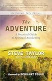 The Adventure: A Practical Guide to Spiritual Awakening (Eckhart Tolle Editions)