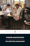 The Brothers Karamazov: A Novel in Four Parts and an Epilogue (Penguin Classics)