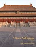 Chinese Architecture: A History