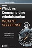 Windows Command Line Administration Instant Reference