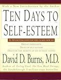 Ten Days to Self-Esteem