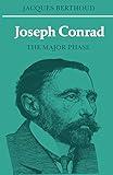 Joseph Conrad: The Major Phase (British and Irish Authors)