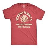 Mens Synonym Rolls Just Like Grammar Used to Make T Shirt Funny Cinnamon Roll Joke Graphic Tee for Guys Mens Funny T Shirts Funny Food T Shirt Novelty Tees Red - L