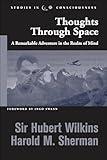 Thoughts through Space: A Remarkable Adventure in the Realm of Mind (Studies in Consciousness)