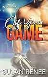 Off Your Game: An Enemies to Lovers Sports Romance (Chicago Red Tails Book 1)