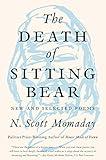 The Death of Sitting Bear: New and Selected Poems