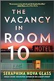 The Vacancy in Room 10: A Psychological Crime Thriller