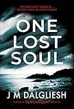 One Lost Soul: A chilling British detective crime thriller (The Hidden Norfolk Murder Mystery Series Book 1)