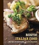 Rustic Italian Food: [A Cookbook]