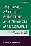 The Basics of Public Budgeting and Financial Management, Third Edition