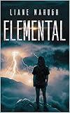 Elemental: A YA Sci-Fi Adventure