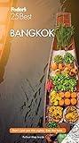 Fodor's Bangkok 25 Best (Full-color Travel Guide)