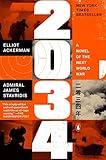 2034: A Novel of the Next World War