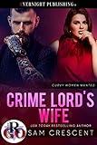 Crime Lord's Wife (Curvy Women Wanted Book 24)