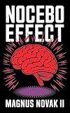 Nocebo Effect: How Belief Makes You Sick (Casual Dives)