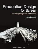 Production Design for Screen: Visual Storytelling in Film and Television (Required Reading Range)