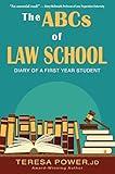 The ABCs of Law School: Diary of a First Year Student