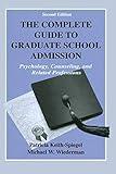 The Complete Guide to Graduate School Admission