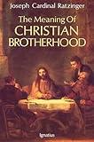 The Meaning of Christian Brotherhood