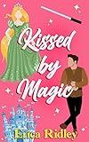 Kissed by Magic: Paranormal Romantic Comedy (Magic & Mayhem Book 1)