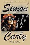 Carly Simon Biography: The Original Journey of an Artist and Author