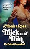 Thick and Thin: Sweet and Spicy, New Adult Women's Fiction: The Fatkini Chronicles: 3