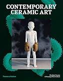 Contemporary Ceramic Art /anglais